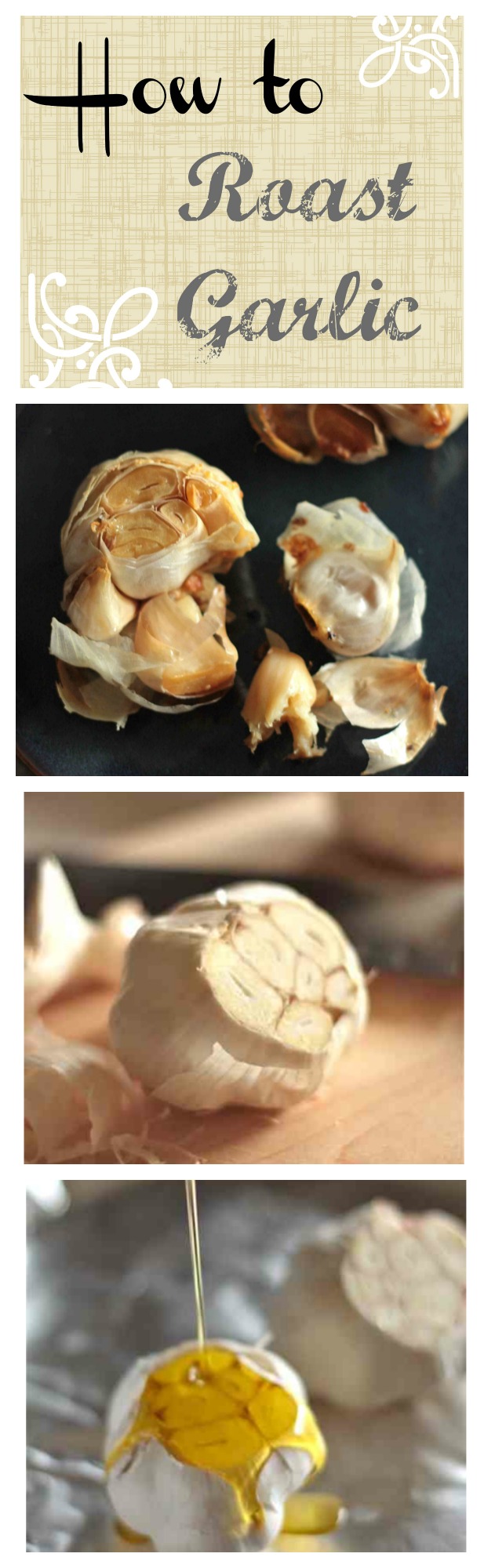 How to Roast Garlic with Step by Step Photos