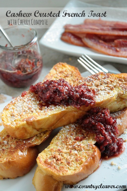 Cashew Crusted French Toast with Cherry Compote - www.countrycleaver.com