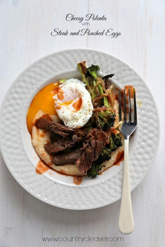 Cheesy Polenta with Steak and Poached Eggs - www.countrycleaver.com.jpg