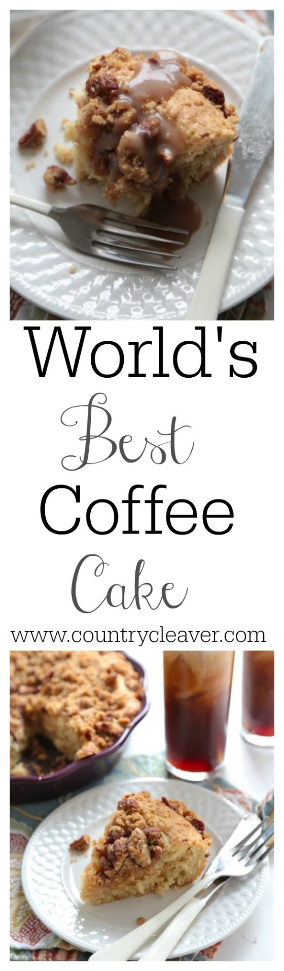 World's Best Coffee Cake-- www.countrycleaver.com