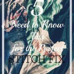 5 Need to Know Tips for the PERFECT StitchFix - www.countrycleaver.com I'm SO Using these for my next Fix!! YAY!